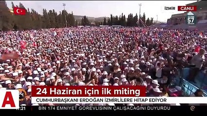 Cumhurbaşkanı Erdoğan�ın İzmir mitingine sürpriz ziyaret