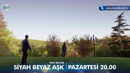 Siyah Beyaz Aşk 28.Bölüm Fragmanı