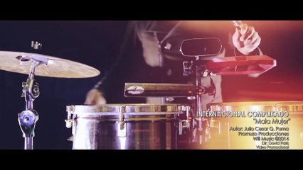 INTERNACIONAL COMPLIKADO - MALA MUJER