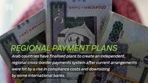 Business Brief: Arab states finalise regional payment system