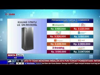 Perbandingan Harga E-Commerce: Kulkas 1 Pintu LG