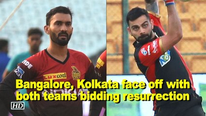 IPL 2018 | Bangalore, Kolkata face off with both teams bidding resurrection