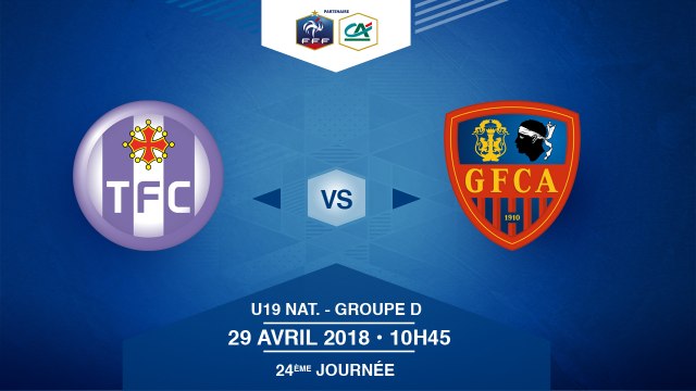 U19 National, Journée 24 : Toulouse FC / GFC Ajaccio - Dimanche 29 Avril à 10h45 (4)