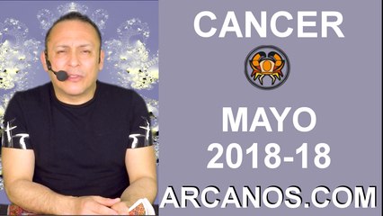 CANCER MAYO 2018-18-29 Abr al 5 May 2018-Amor Solteros Parejas Dinero Trabajo-ARCANOS.COM