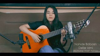 Nahide Babashli - Deliler Kimi (cover) (1)