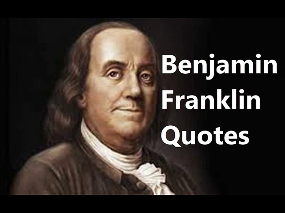 Benjamin Franklin Quotes
