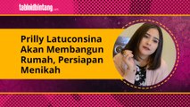 Bangun Rumah Mewah, Diam-diam Prilly Latuconsina Mau Menikah?