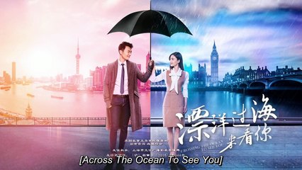 漂洋過海來看你 第41集 Across the Ocean to See You Ep 41 Eng Sub
