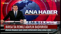 Bursa'da renkli adaylık başvurusu