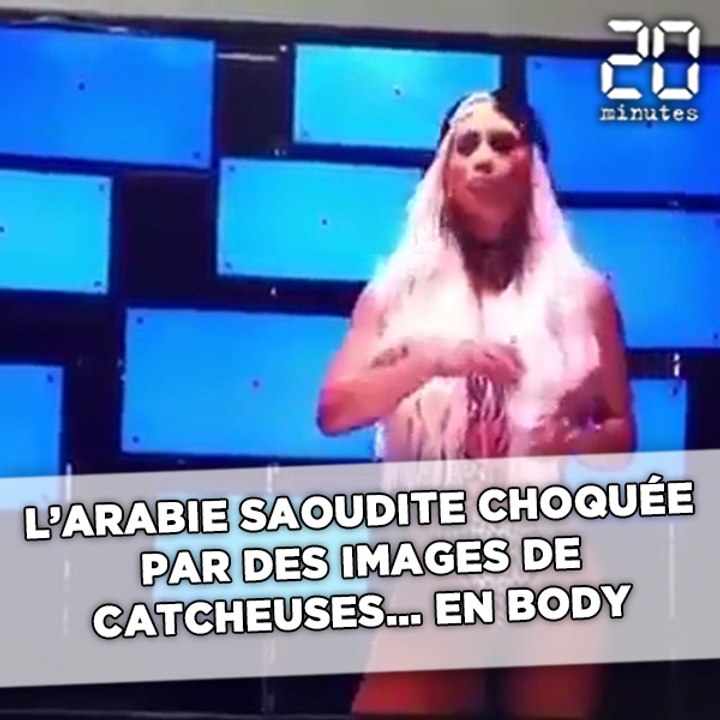 L'Arabie saoudite choquée par des images de catcheuses... en body