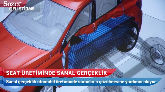 Seat üretiminde sanal gerçeklik