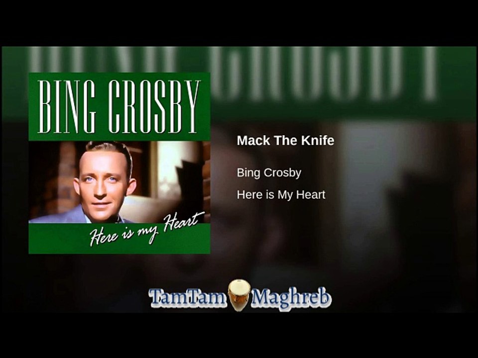 bing crosby - mack the knife