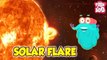 Solar Flare - The Dr. Binocs Show | Best Learning Videos For Kids | Peekaboo Kidz