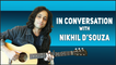 Nikhil D’Souza Talks About His Relationships, Journey & His Current Favorite Bollywood Song