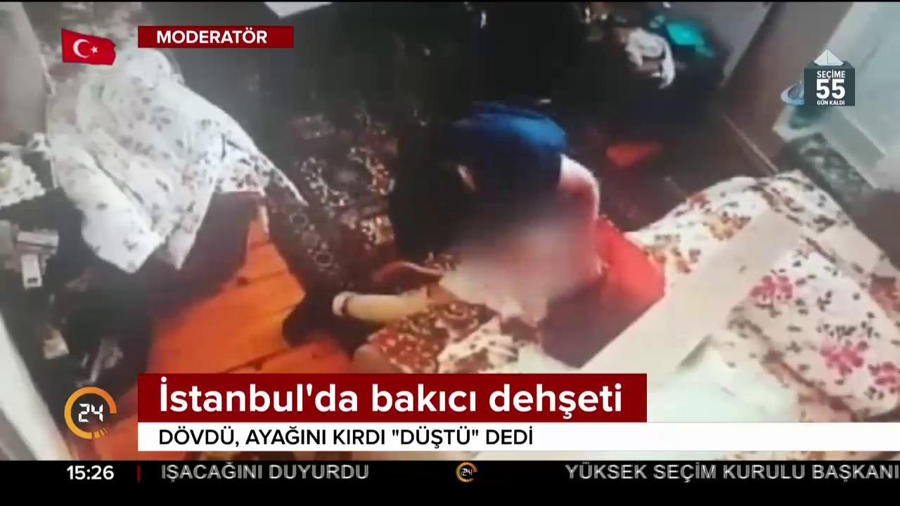 İstanbul'da bakıcı dehşeti