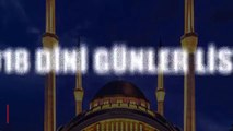 2018 dini günler ve tarihleri