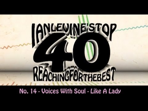 Ian Levine's Top 40 No. 14 - Voices With Soul - Like A Lady