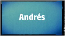 Significado Nombre ANDRES - ANDRES Name Meaning