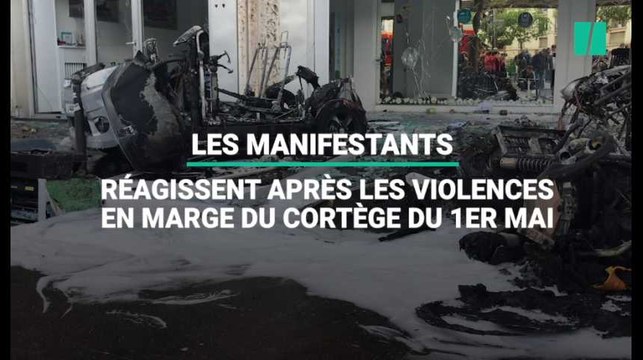 Plus il y aura de la colère, plus il y aura de la violence estiment les manifestants après les débordements du 1er mai