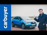 Vauxhall Crossland X SUV review (Opel Crossland X) - Carbuyer