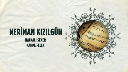Neriman Kızılgün - Halkalı Şeker / Kahpe Felek (45'lik)