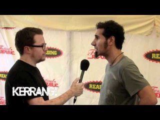 Kerrang! Reading Festival Podcast: Serj Tankian