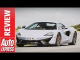 McLaren 570S Track Pack review - McLaren supercar shaves weight and lap times