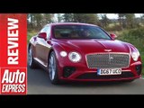New Bentley Continental GT review - the best grand tourer ever?
