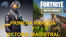 FORTNITE BATTLE ROYALE [PRIMERA PARTIDA Y VICTORIA MAGISTRAL]