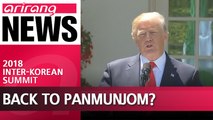 Trump suggests Panmunjom as possible venue for U.S.-North Korea Summit