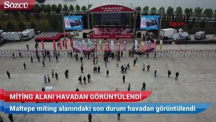 Maltepe miting alanı havadan görüntülendi