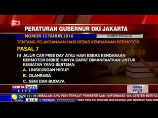 Larangan Kegiatan Politik di CFD Tertuang dalam Pergub