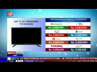 Perbandingan Harga E-Commerce: TV LED 32" Panasonic