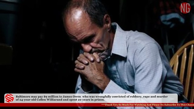 James Owen May Get $9M From Baltimore After Wrongfully Imprisoned For 20 Years