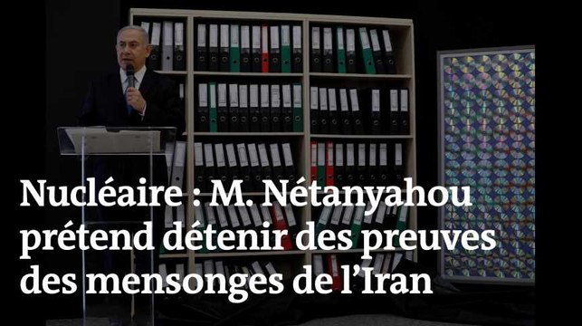 En direct à la télévision israélienne, Nétanyahou accuse l’Iran de dissimuler un programme nucléaire
