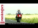 Honda CBR1100XX Blackbird - Best Sports Tourer Bike (2004)
