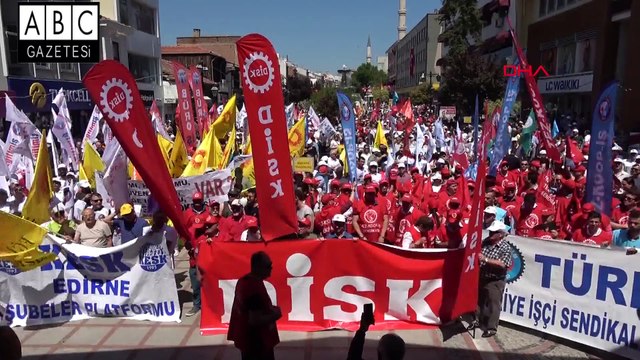 Edirne 1 Mayıs coşkusu