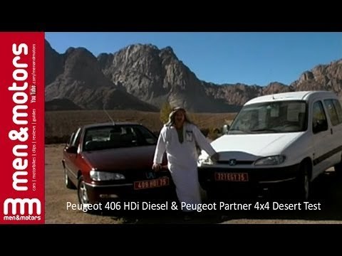 Peugeot 406 HDi Diesel & Peugeot Partner 4x4 Desert Test