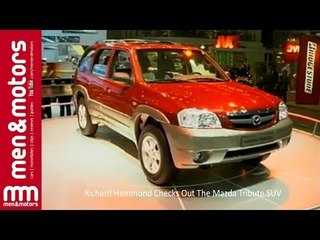 Richard Hammond Checks Out The Mazda Tribute SUV