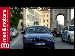 Top 10 Executive Cars 2001: BMW 5 Series