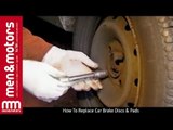 How To Replace Car Brake Discs & Pads - Part 1