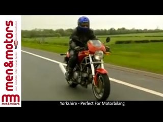 Yorkshire - Perfect For Motorbiking