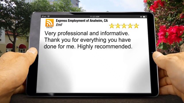 Express Employment Professionals of Anaheim, CA (North) |Superb 5 Star Review by Emil