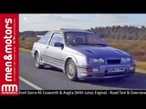 Ford Sierra RS Cosworth & Anglia (With Lotus Engine) - Road Test & Overview