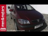 Vauxhall Zafira Review (1999)