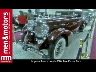 Imperial Palace Hotel - 800+ Rare Classic Cars