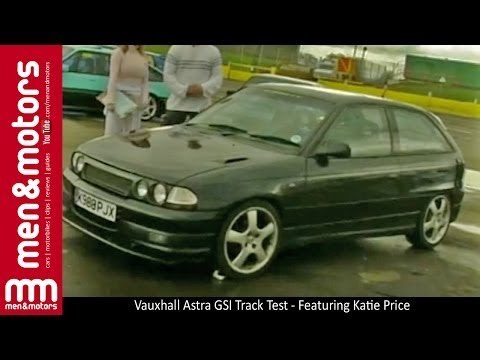 Vauxhall Astra GSI Track Test - Featuring Katie Price
