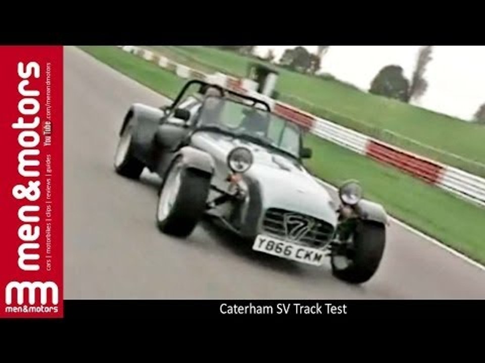 Caterham SV Track Test