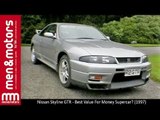 Nissan Skyline GTR - Best Value For Money Supercar? (1997)