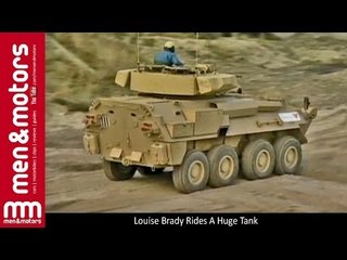 Louise Brady Rides A Huge Tank